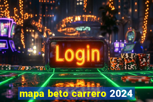 mapa beto carrero 2024